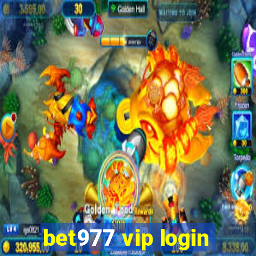 bet977 vip login